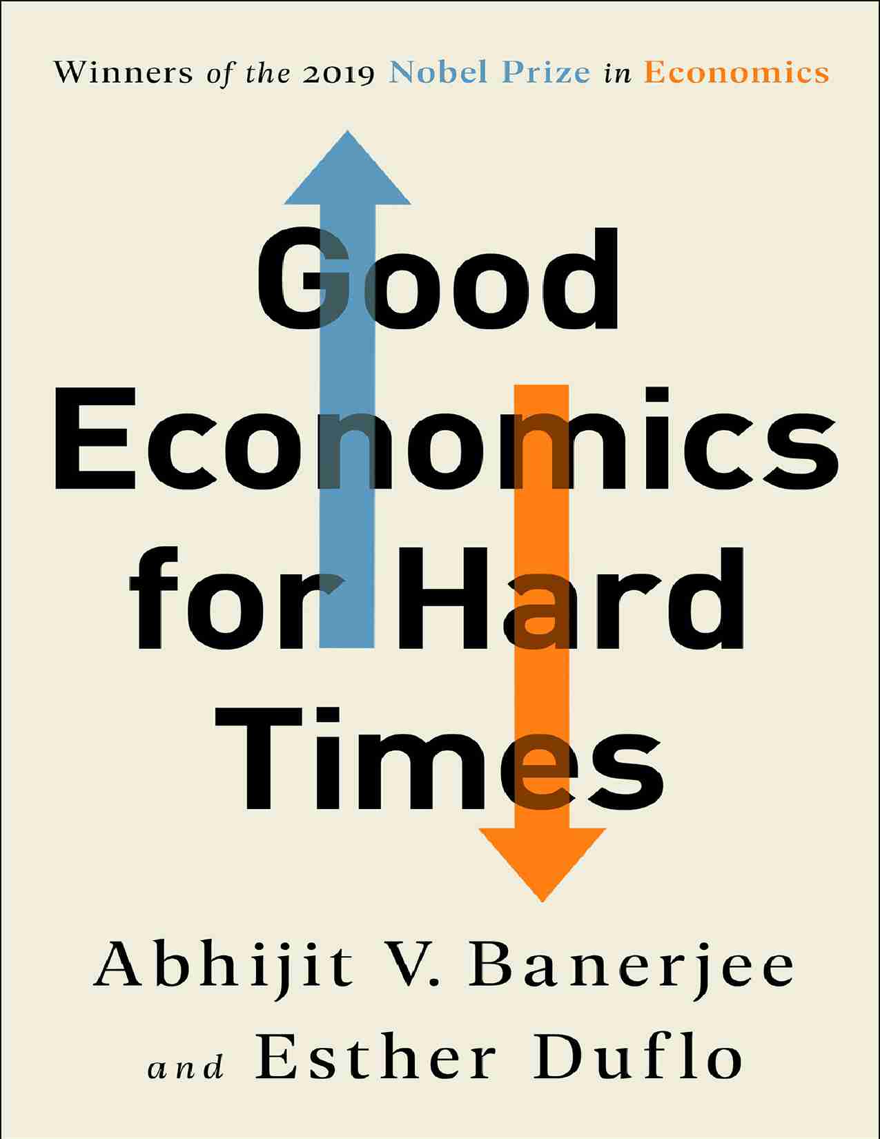艰难时刻-Good Economics for Hard Times (Abhijit V. Banerjee  Esther Duflo).pdf-0-预览