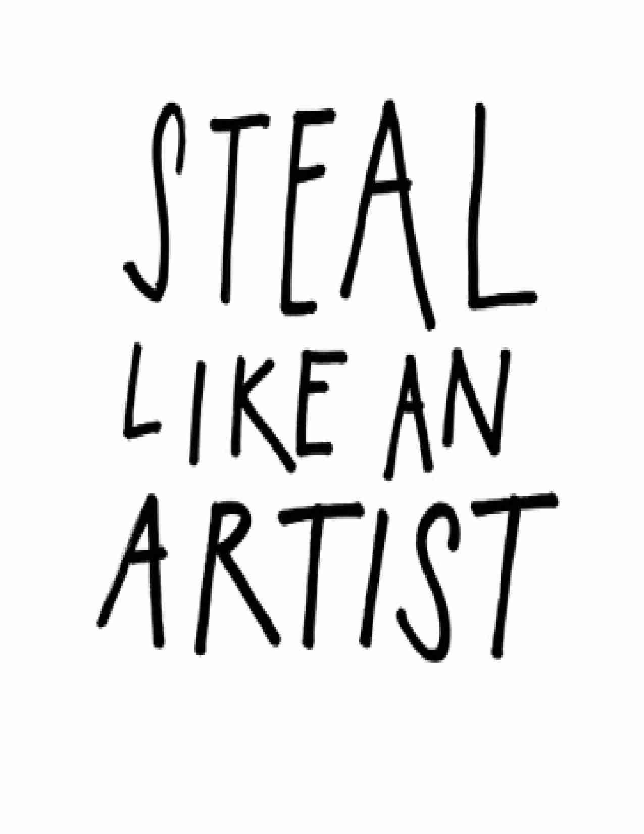 像艺术家一样偷师-Steal Like An Artist (Austin Kleon).pdf-2-预览