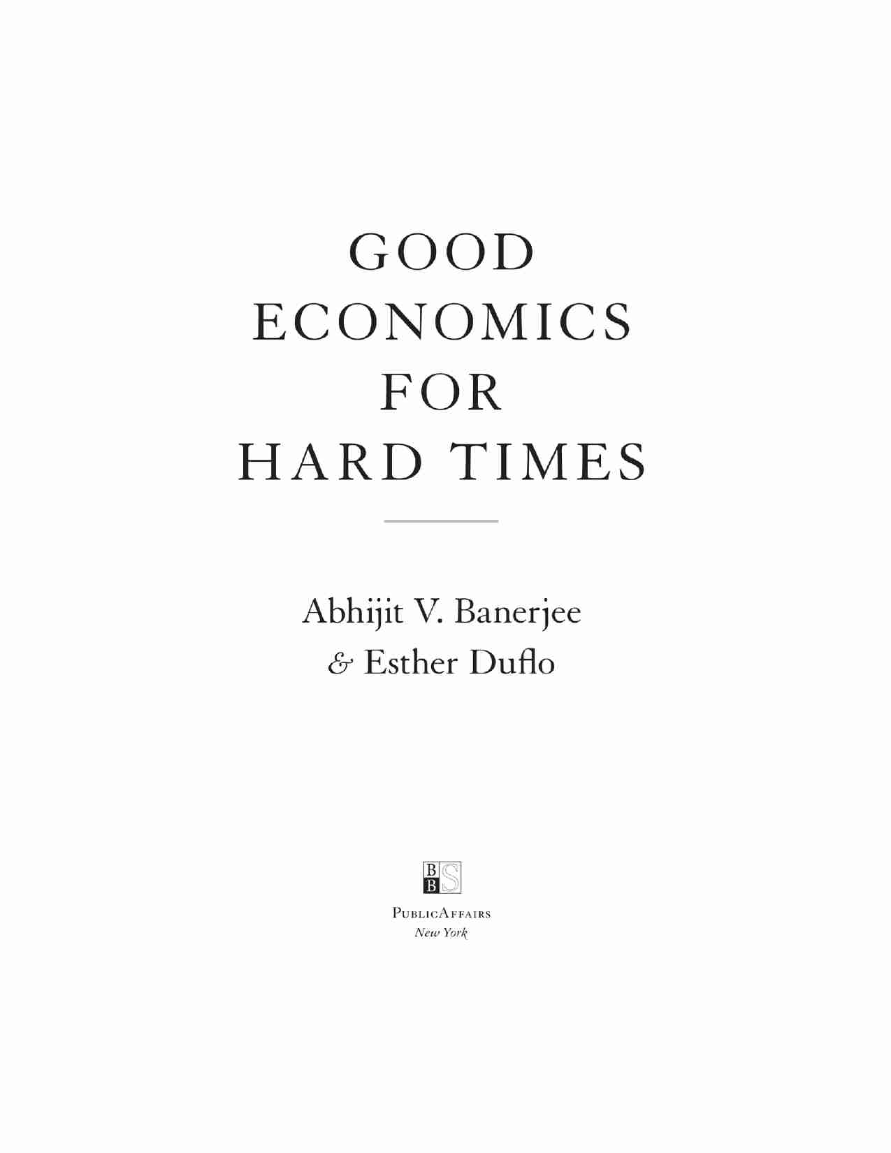 艰难时刻-Good Economics for Hard Times (Abhijit V. Banerjee  Esther Duflo).pdf-2-预览