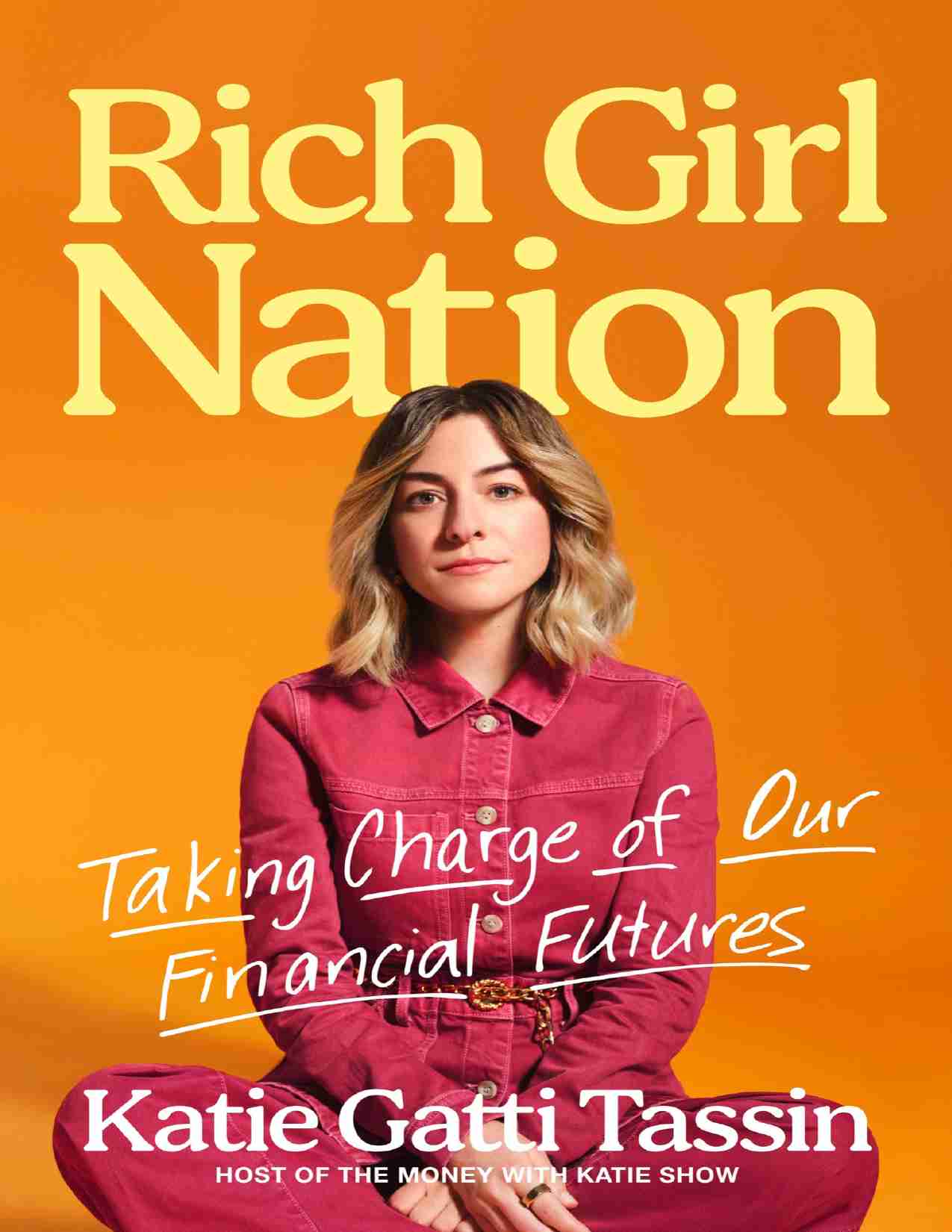富女孩国度-Rich Girl Nation (Katie Gatti Tassin).pdf-0-预览