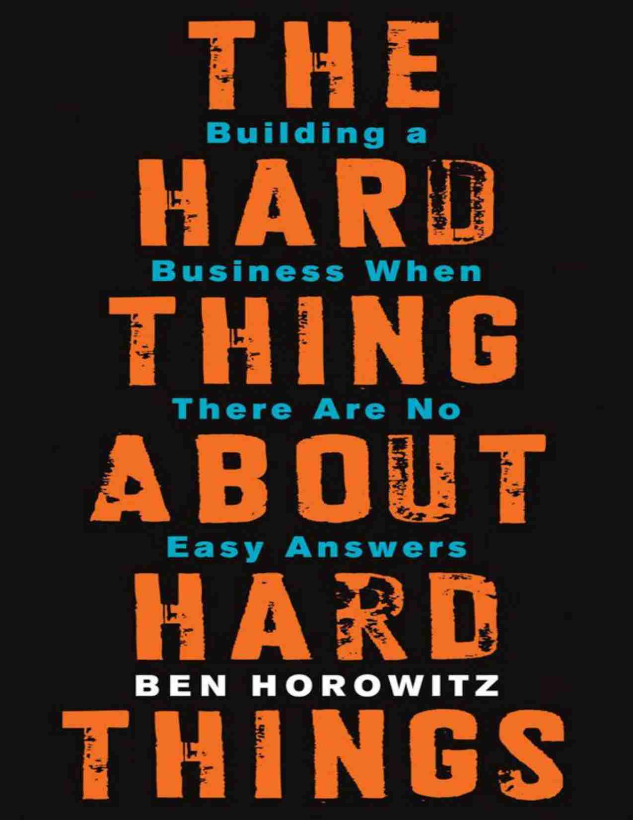 创业维艰-The Hard Thing About Hard Things (Ben Horowitz).pdf-0-预览