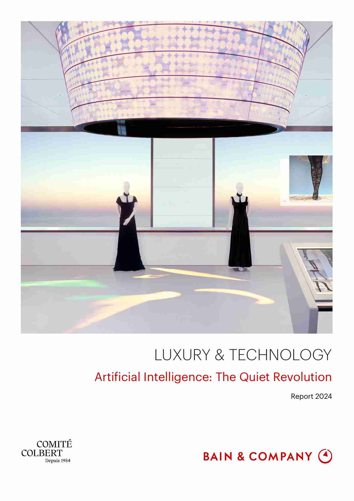 贝恩公司：2024奢侈品与科技：人工智能的静默革命研究报告 Artificial Intelligence The Quiet Revolution.pdf-0-预览