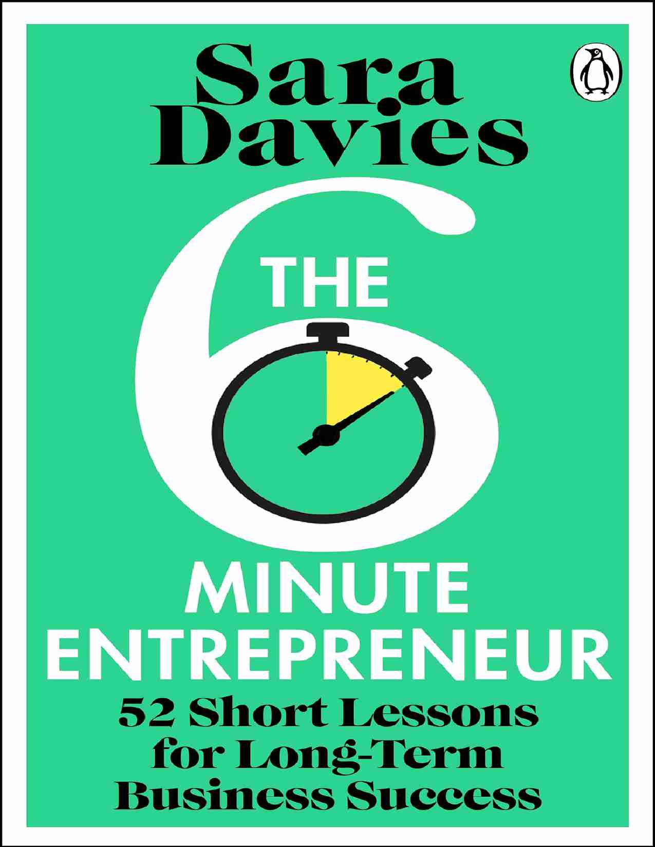 六分钟创业者-The Six-Minute Entrepreneur (Sara Davies).pdf-0-预览