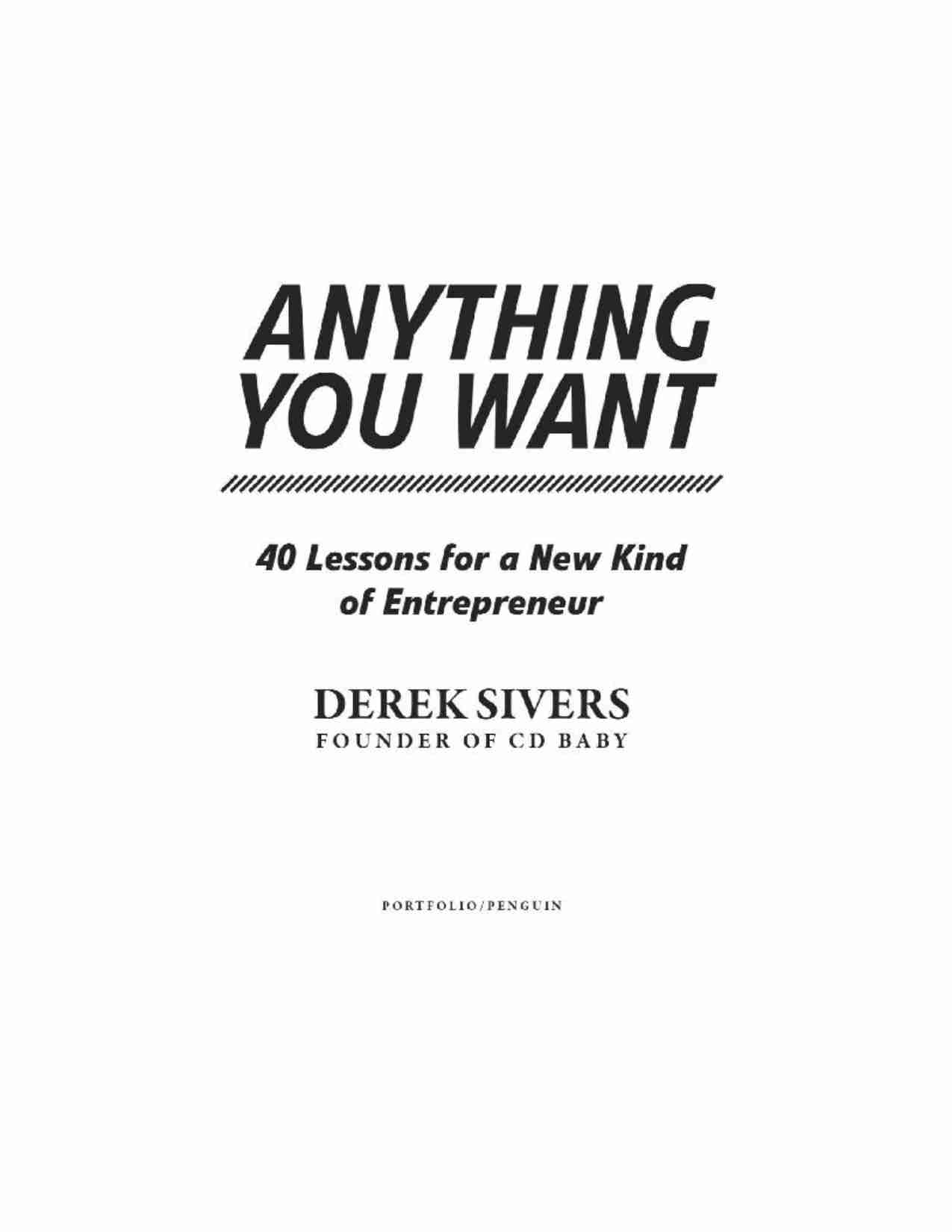 你想要的一切Anything You Want 40 Lessons f New Kind of Entrepreneur (Derek Sivers).epub.pdf-1-预览