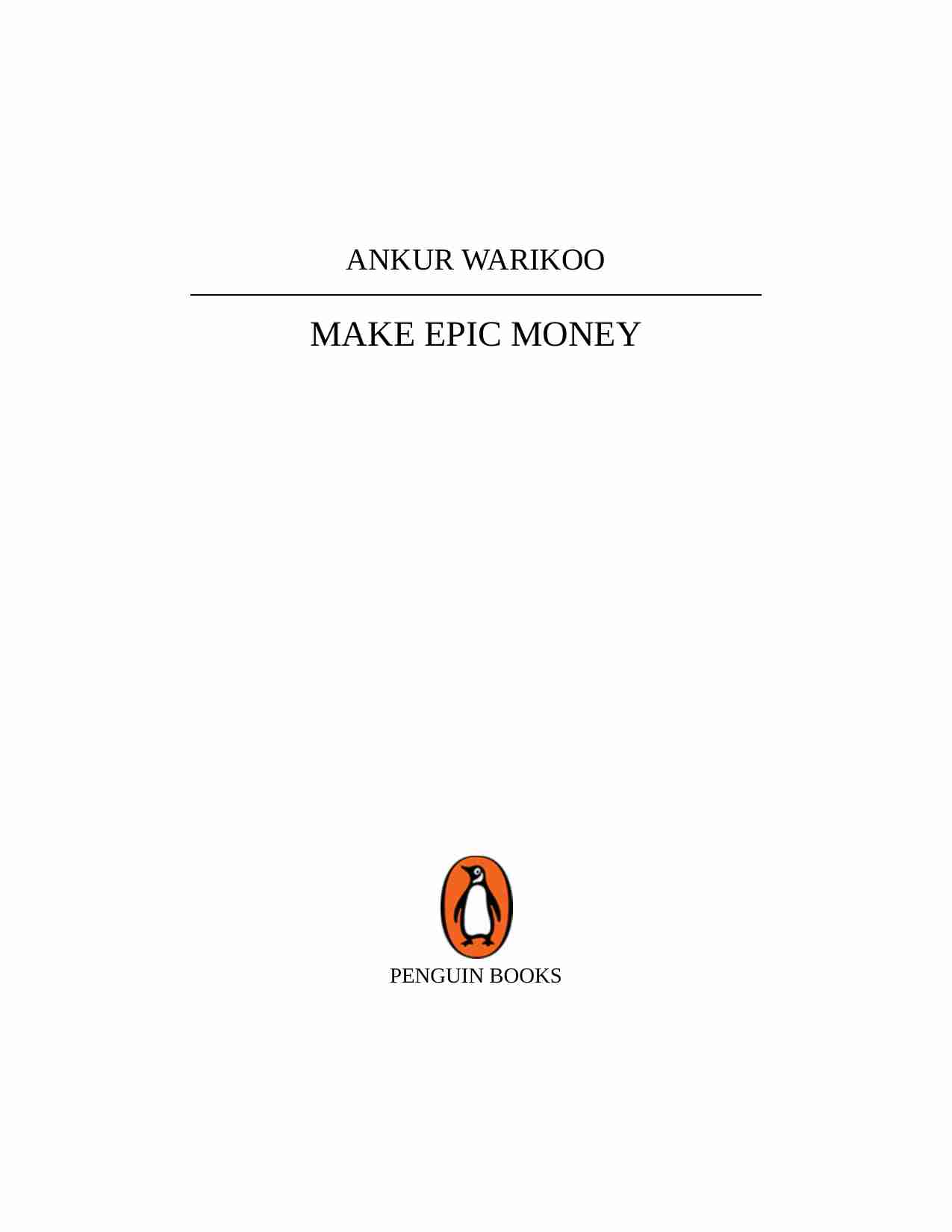 Make Epic Money (Ankur Warikoo) (Z-Library).pdf-2-预览