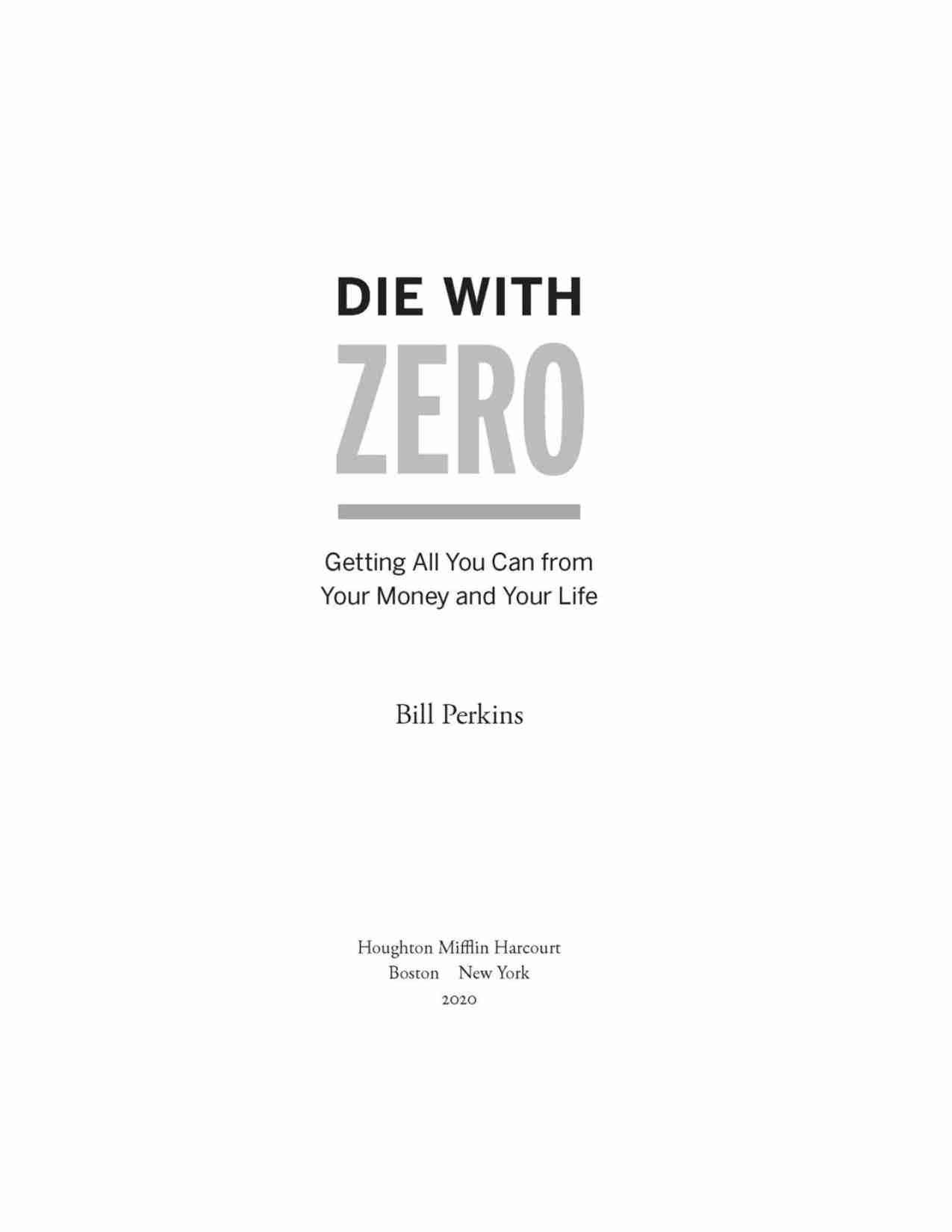 最优解人生Die with Zero - Bill Perkins.pdf-4-预览