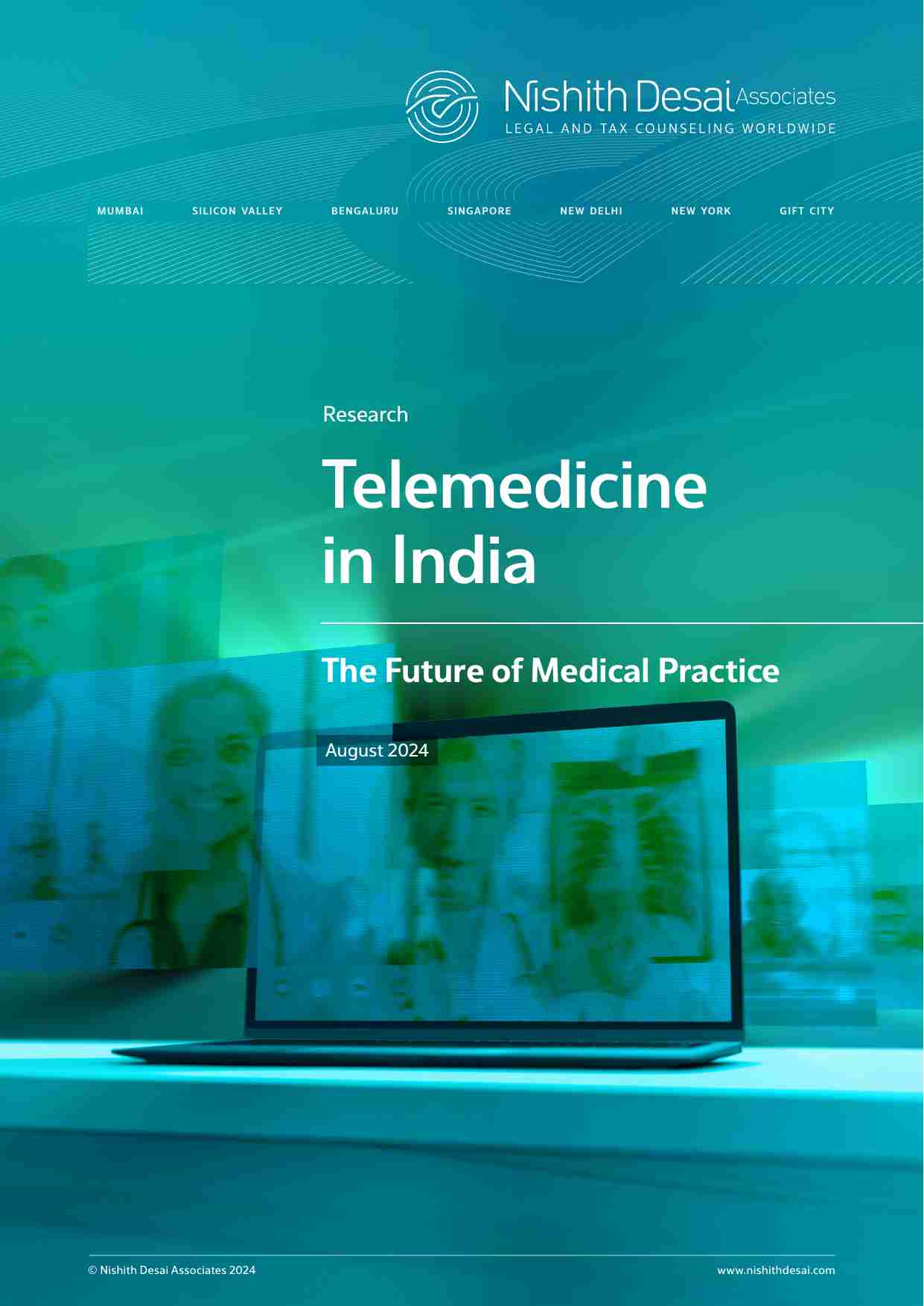 NishithDesai-印度的远程医疗-医学实践的未来 Telemedicine in India The Future of Medical Practice 2024.pdf-0-预览