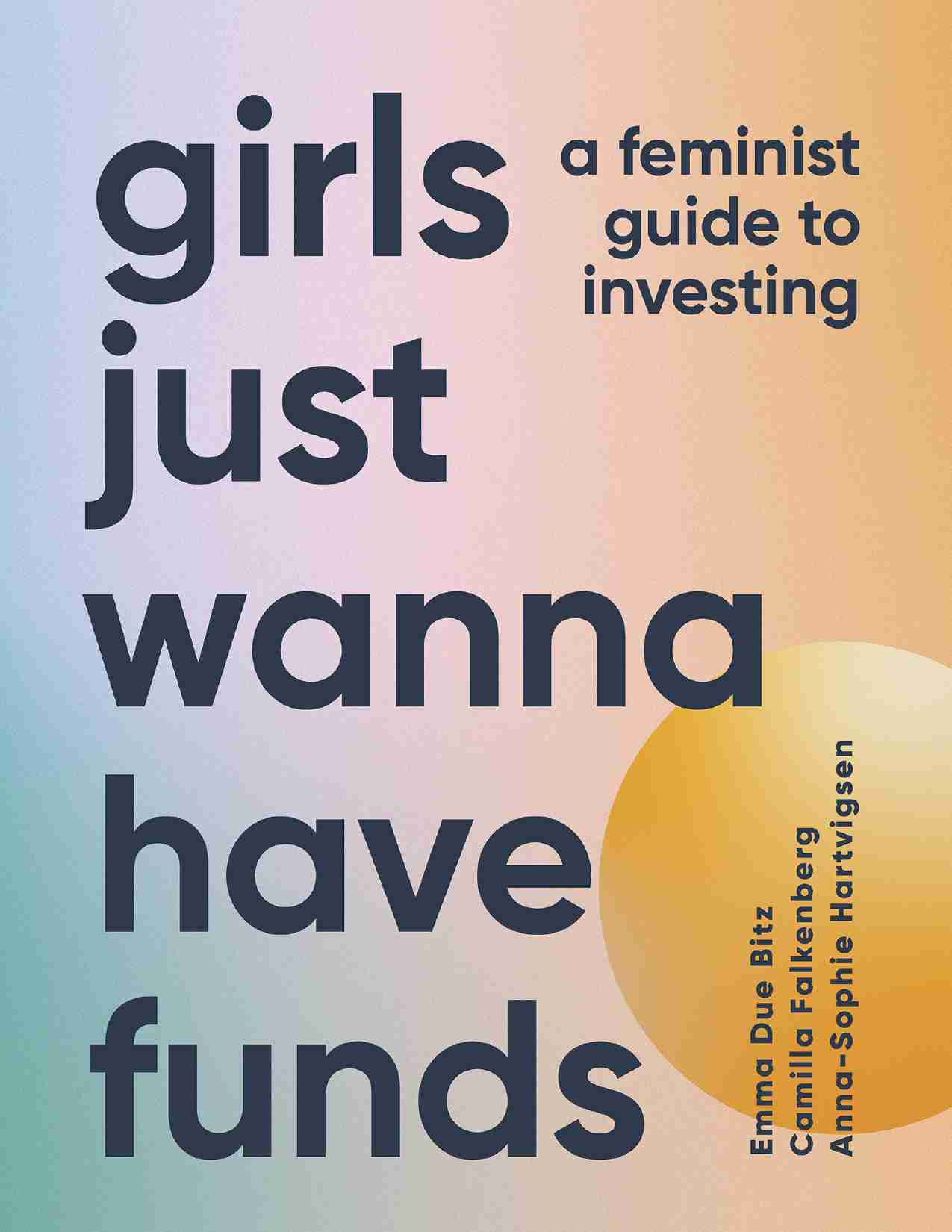 女孩们只想拥有资金-Girls Just Wanna Have Funds (Camilla Falkenberg).pdf-0-预览