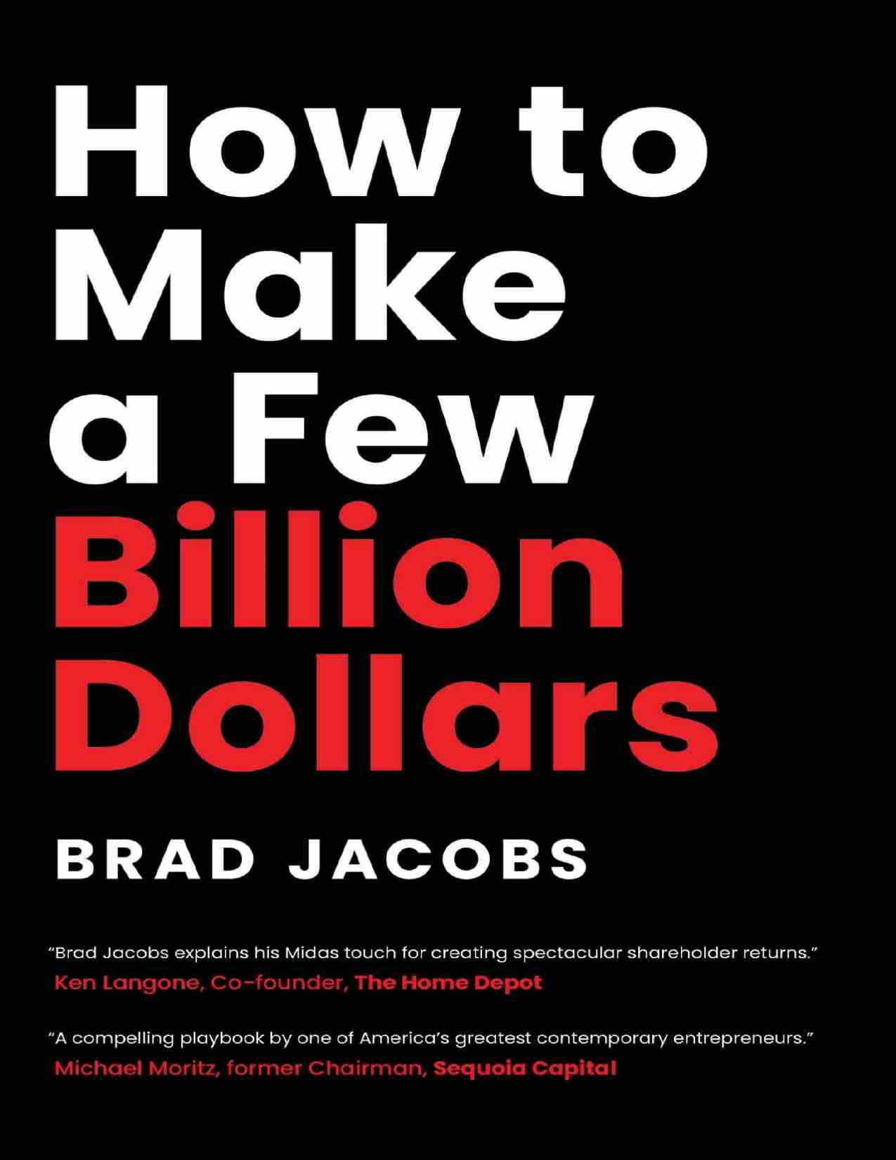 如何赚取数十亿美元-How to Make a Few Billion Dollars (Brad Jacobs).pdf-0-预览