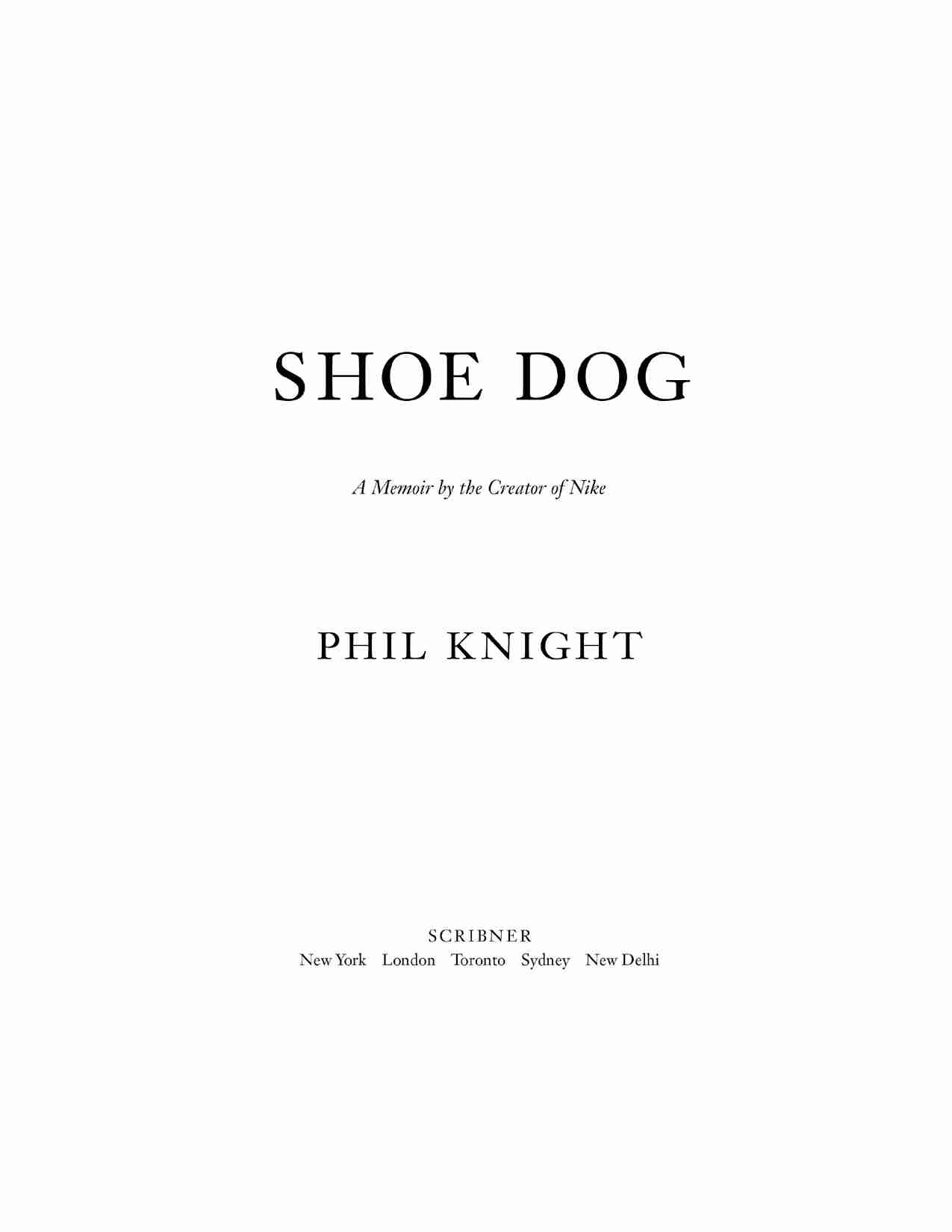 鞋狗-Shoe Dog (Knight, Phil).pdf-2-预览