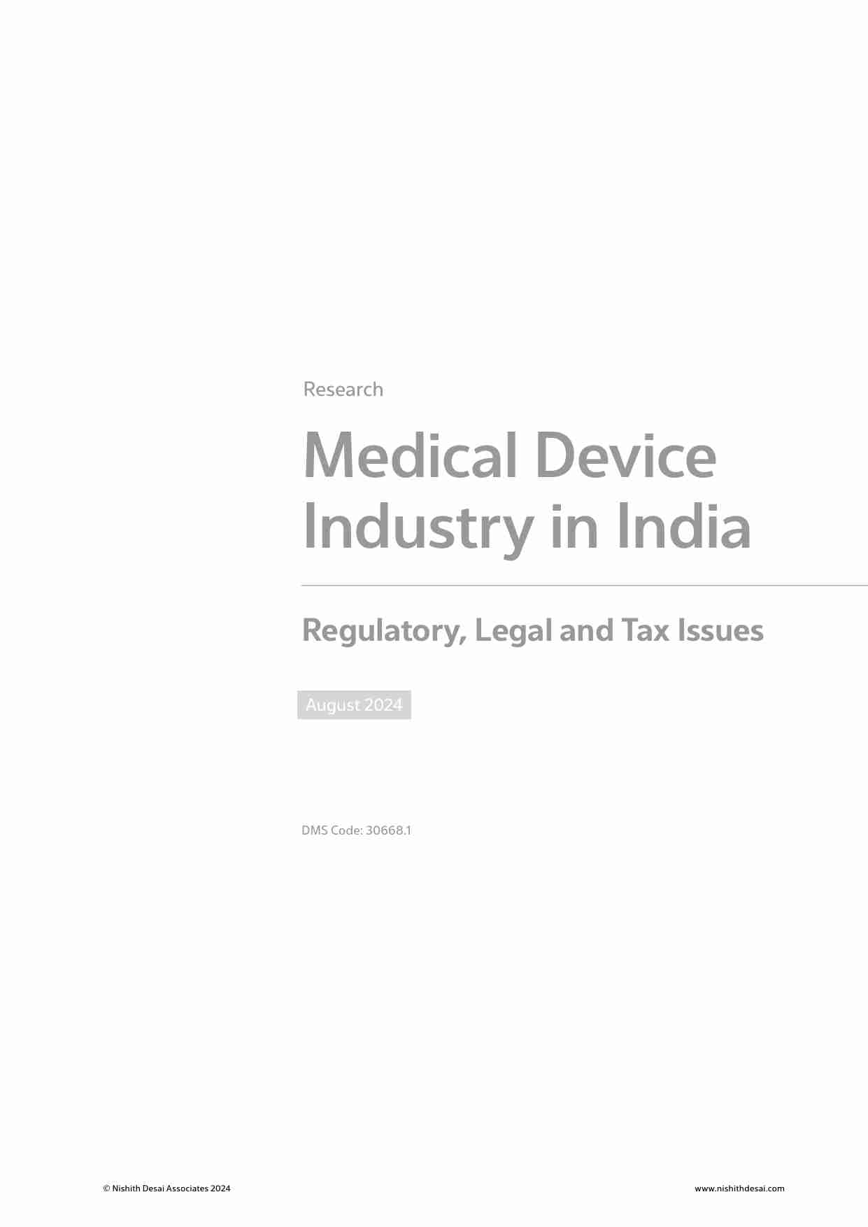 NishithDesai-印度医疗器械行业-监管、法律和税务问题 Medical Device Industry in India Regulatory, Legal and Tax Issues.pdf-1-预览