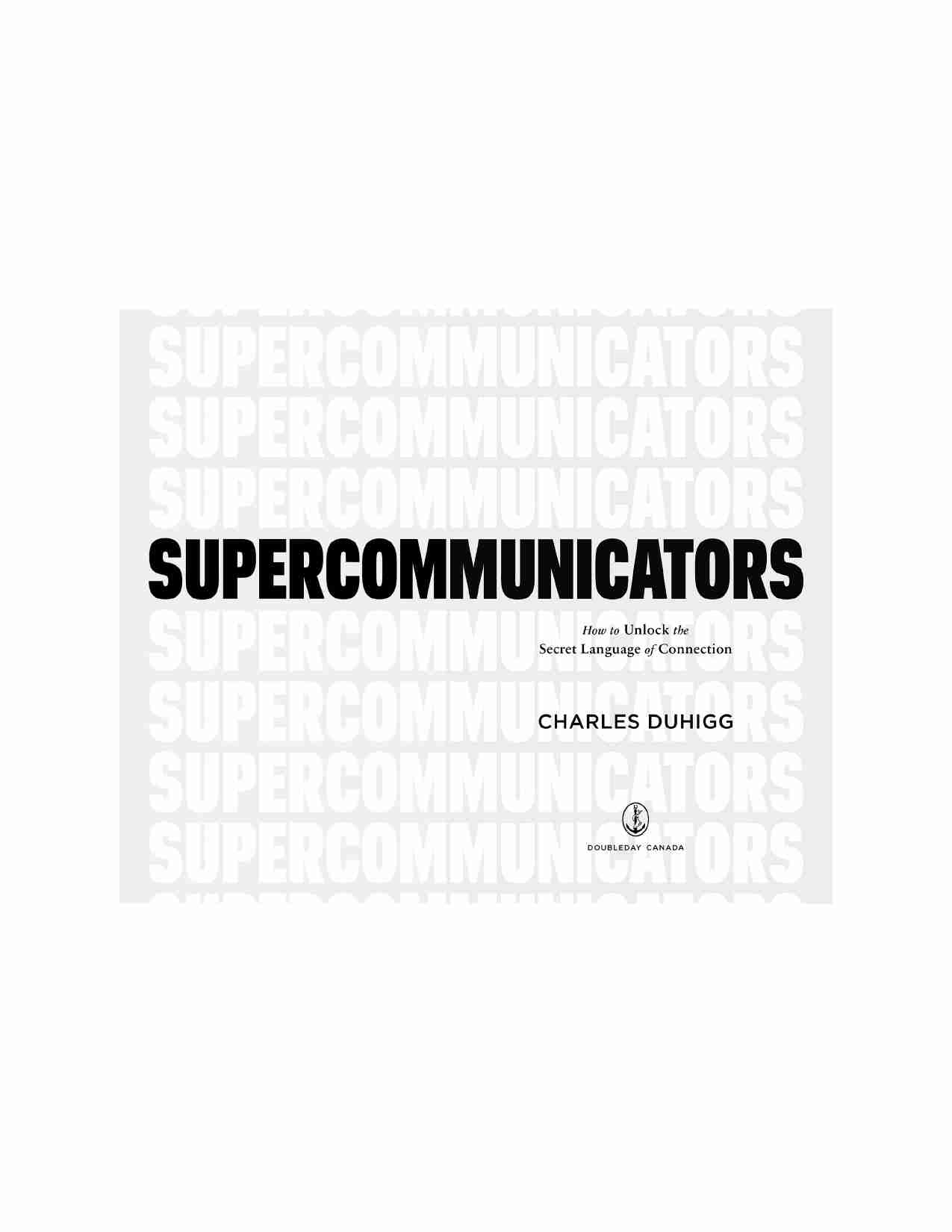 超级沟通者-Supercommunicators How to Unlock the Secret Language of Connection (Charles Duhigg).pdf-1-预览