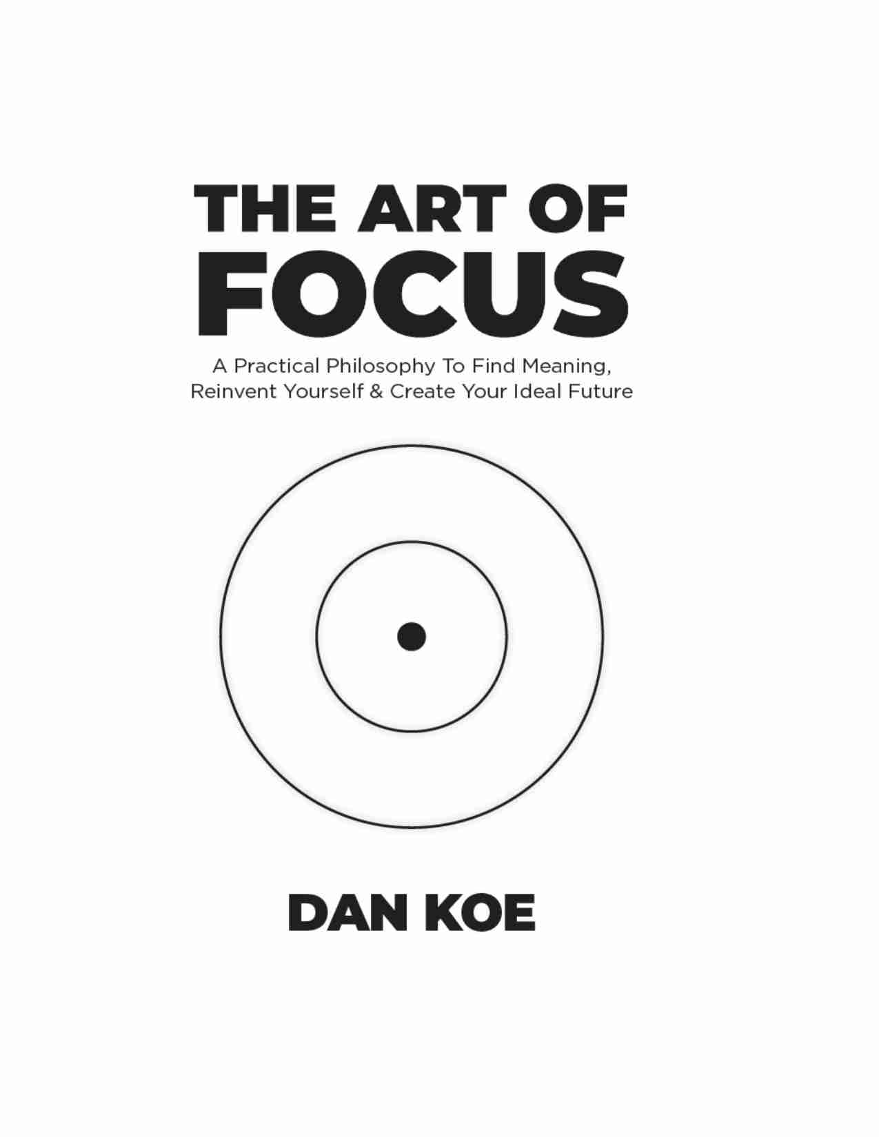 专注的艺术-Art of Focus, The - Dan Koe.pdf-1-预览